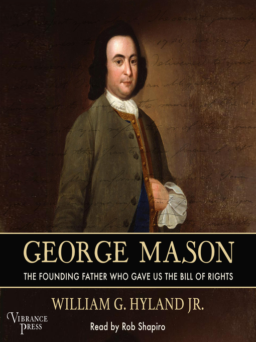 Title details for George Mason by William G. Hyland - Wait list
